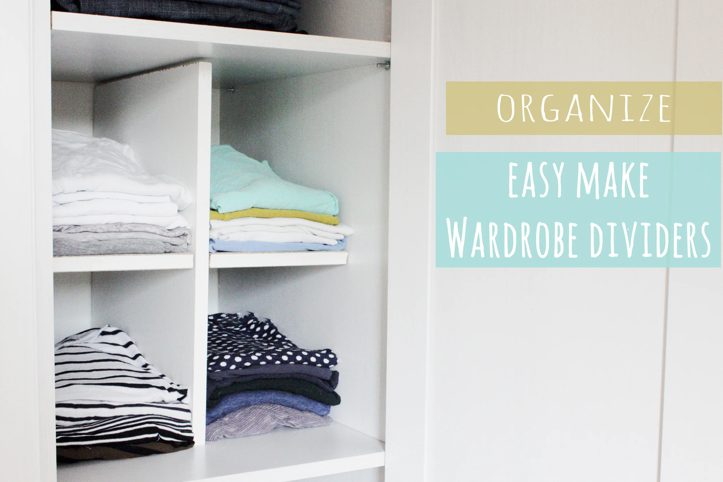 Wardrobe divider Hester s Handmade Home